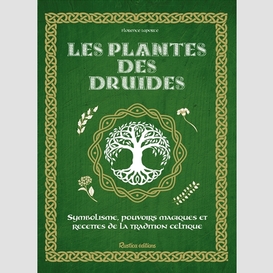Plantes des druides (les)
