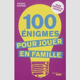 100 enigmes jouer en famille