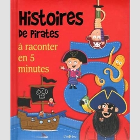 Histoires de pirates a raconter en 5 min