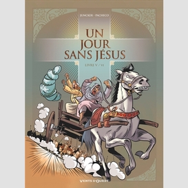 Un jour sans jesus t.5