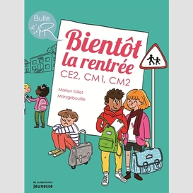 Bientot la rentree