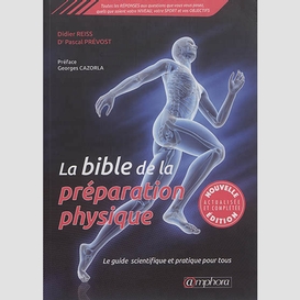 Bible de la preparation physique (la)