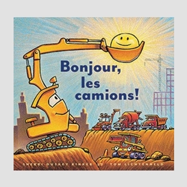 Bonjour les camions