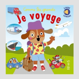 Je voyage (livre sonore)