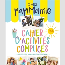 Chez papiemamie cahier d'activites