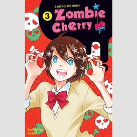 Zombie cherry t.3