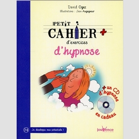 Petit cahier exercices d'hypnose