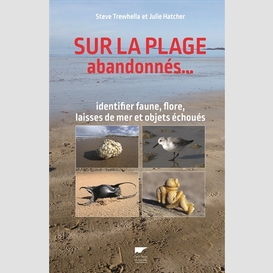 Sur la plage abandonnes