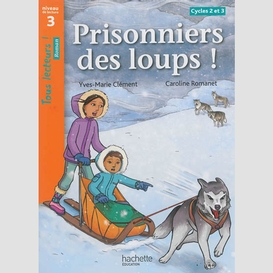 Prisonniers des loups niv.3 cyc.2