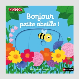 Bonjour petite abeille