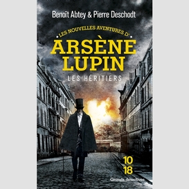 Nouv avent d'arsene lupin -heritiers les