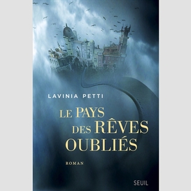 Pays des reves oublies (le)