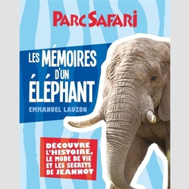 Memoires d'un elephant (les)
