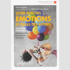 Vivre avec ses emotions et celles autres