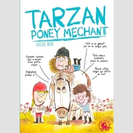 Tarzan poney mechant