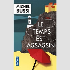 Temps est assassin (le)