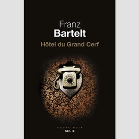 Hotel du grand cerf