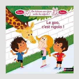 Au zoo c'est rigolo