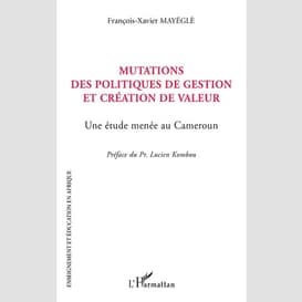 Mutations des politiques de gestion et création de valeur