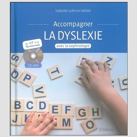 Accompagner la dyslexie avec la sophrolo