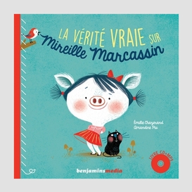 Verite vraie mireille marcassin + cd