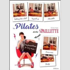 Pilates avec paillette (le)