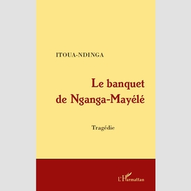 Le banquet de nganga-mayélé