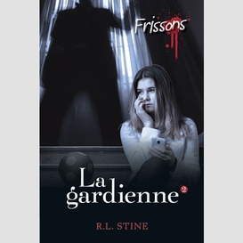 Gardienne (la)t.2