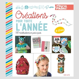 Creations pour toute l'annee