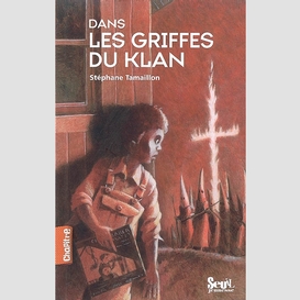 Dans les griffes du klan