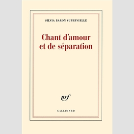 Chant d'amour et de separation