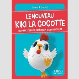 Nouveau kiki la cocotte (le)