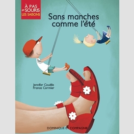 Sans manches comme l'été