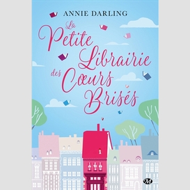 Petite librairie des coeurs brises