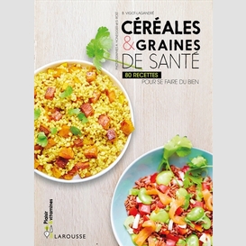 Cereales et graines de sante