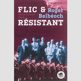 Roger belbeoch flic et resistant