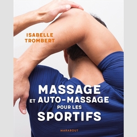 Massage et auto-massage pour sportifs