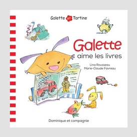 Galette aime les livres