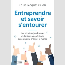 Entreprendre et savoir s'entourer