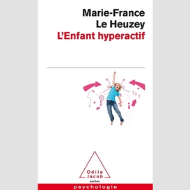 Enfant hyperactif (l')