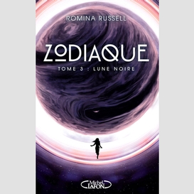 Zodiaque - tome 3