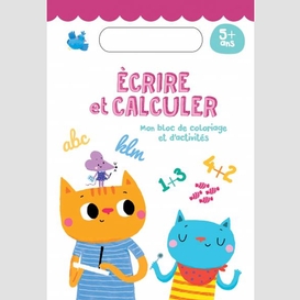 Ecrire et calculer 5 ans +