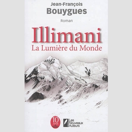 Illimani -la lumiere du monde