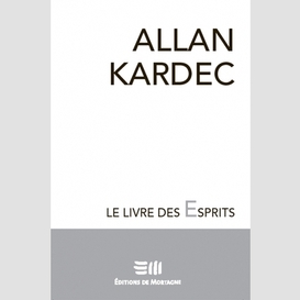 Livre des esprits (le)