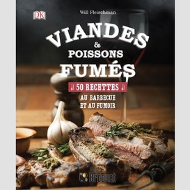 Viandes et poissons fumes  50 recettes