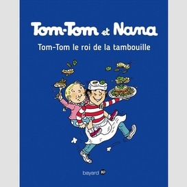 Tom-tom le roi de la tambouille