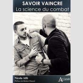 Savoir vaincre -la science du combat