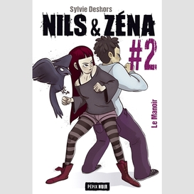 Nils et zena t02 manoir (le)