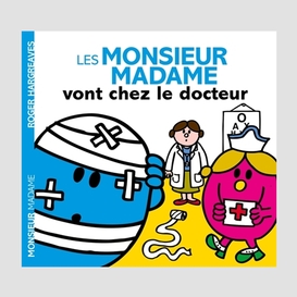 Monsieur madame vont chez le docteur