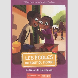 Ecoles bout du monde -tresor de kolgrogo